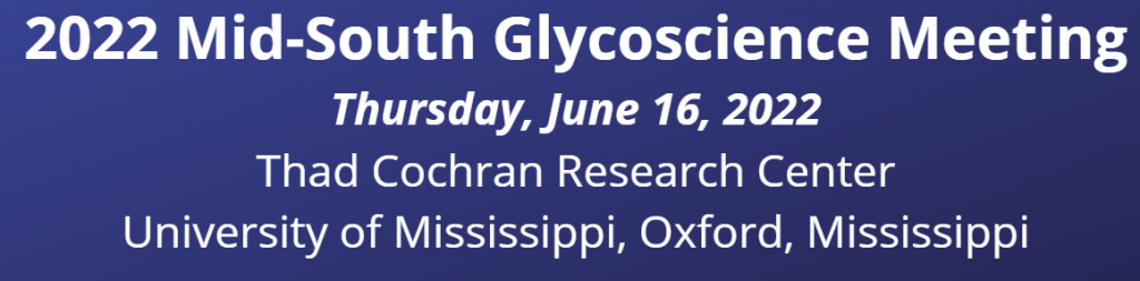 Link image says 2022 Mid-South Glycoscience Meeting Thursday, June 16, 2022